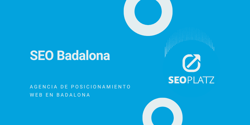 SEO Badalona – Agencia de posicionamiento web en Badalona