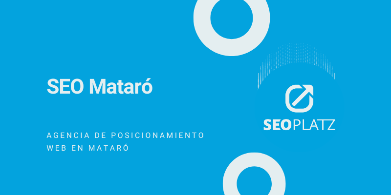 SEO Mataró – Agencia de posicionamiento web en Mataró